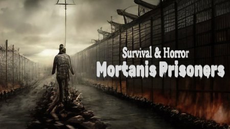Скачать Mortanis Prisoners